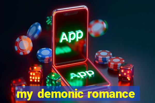 my demonic romance